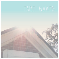Tape Waves - Looking At The Sun