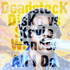 DeadstocK DisKo vs Stevie Wonder - All I Do (Free Download)