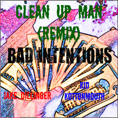 Clean Up Man (Remix)
