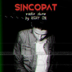 Right On - Sincopat Podcast 052