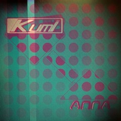 Kumi - Anna (Preview) [Dansant]