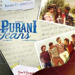 Purani Jeans (Mashup) [SongsKi