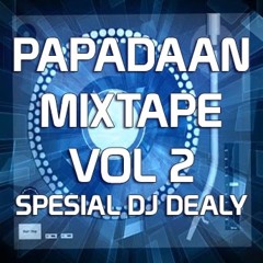Papadaan mixtape vol 2 spesial