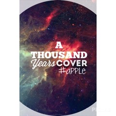 A Thousand Years Cover #apple