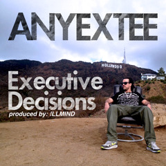 Executive Decisions (Non-Album Promo)