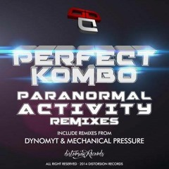 Perfect Kombo - Paranormal Activity (Dynomyt Remix)[Out Now On Beatport]