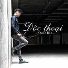 Độc thoại (Quốc Bảo) - Lê Minh Hiếu