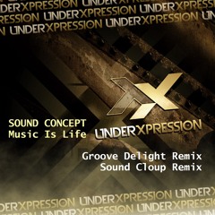 Sound Concept - Music Is Life (Sound Cloup Remix) CUT