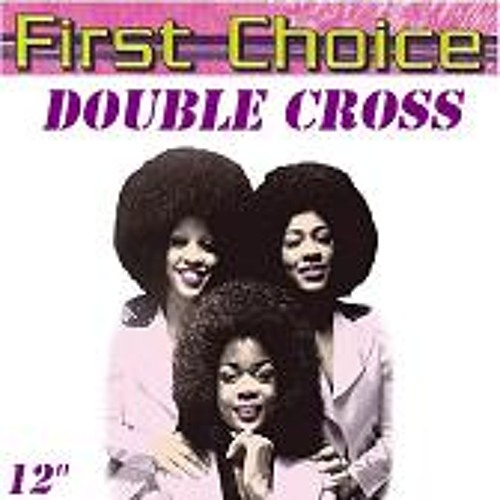 First Choice - Double Cross (Eli Escobar Disco Mix)