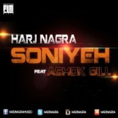 Harj Nagra - Soniyeh ft Ashok Gill