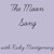 Artwork for The Moon Song w/ Ricky Montgomery (Karen O cover)