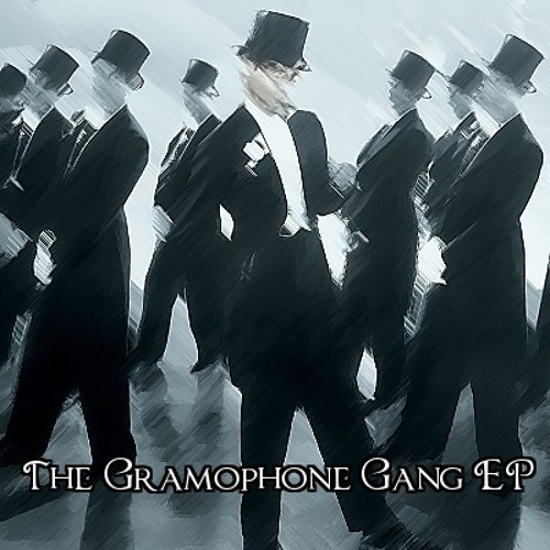 The Gramophone Gang EP