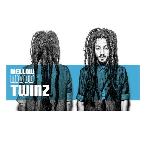 Twinz-Mellow Mood