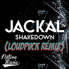 Jackal - Shakedown (LOUDPVCK Remix)