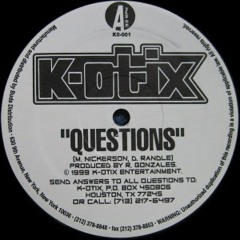 K-Otix - Questions