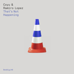 [Bedrock] Coyu & Ramiro Lopez - That's Not Happening EP (Snippets)