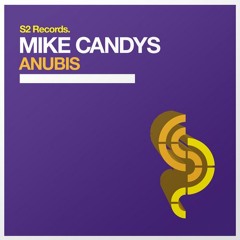 Mike Candys -Anubis (ruslan Ross BOOTLEG)