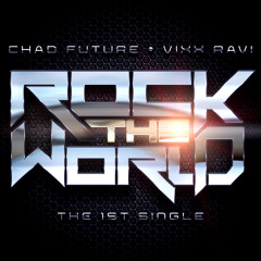 ROCK THE WORLD Feat. VIXX Ravi