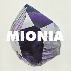 MIONIA feat. gon7o - My Town (128 Kbps)