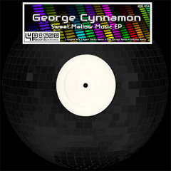 George Cynnamon - Sweet Mellow Music (Original Mix)