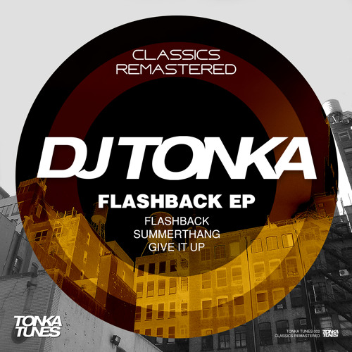 DJ Tonka - Flashback (Original Mix) SNIPPET