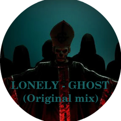 LONELY - GHOST (Original Mix)- Technocity Records