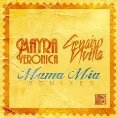 Mayra Veronica mama mia (genairo nvilla remix)Marty perez Mashup of todd terry preacher Free