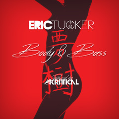 EricTucker(Body & Bass)