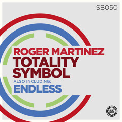 SB050 |Roger Martinez 'Totality Symbol' (Original Mix)