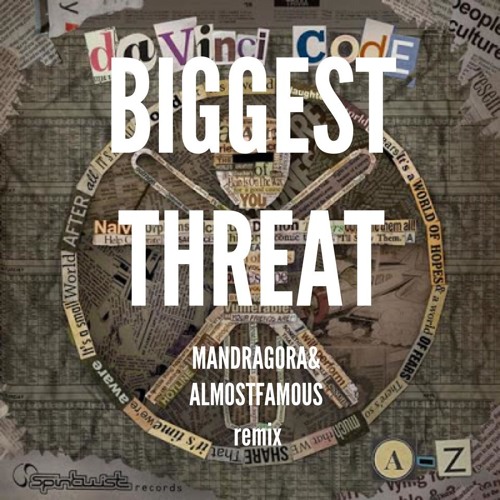 DaVinci Code - Biggest Threat (Mandragora & Almost Famous Remix) Demo