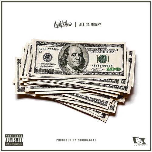 Stream Lightshow - All Da Money [Produced By YBonDaBeat] by DJ Grady ...