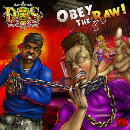 D.O.S. - Obey The Raw - 14 - Authentic Ft Spit Gemz