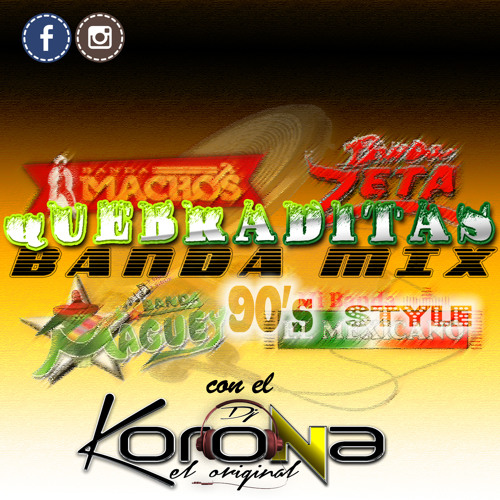 BANDA MiX) 90's Style™ PURA QUEBRADiTAAA!!