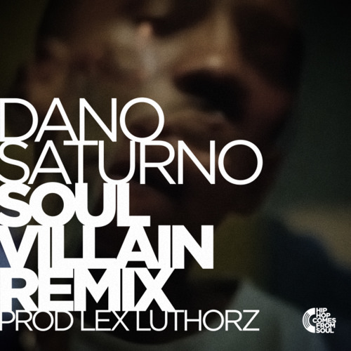 Dano - Saturno (Lex Luthorz Remix)