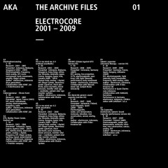 AKR01 - ELECTROCORE_INDONESIA - THE ARCHIVE FILE 2001 - 2009 - B [full]