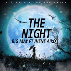 The Night ft Jhene Aiko (Free download)
