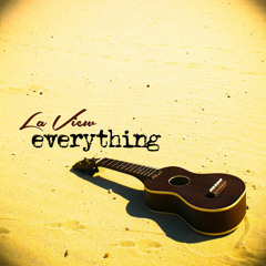 La View - Everything (Alexandra Damiani Mix)
