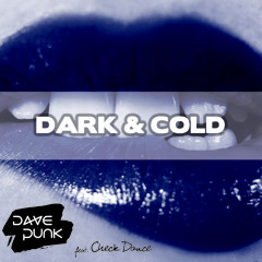Dave Punk feat. Check Dance - Dark & Cold (Extended Mix)