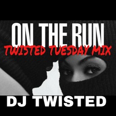 TWISTED TUESDAY 20