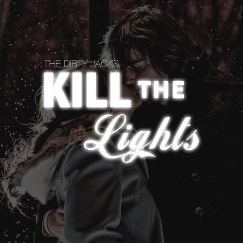 Kill the Lights