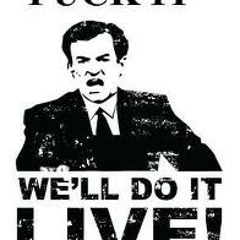 Fuck it, we'll do it LIVE #1