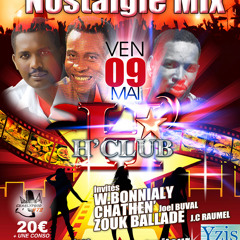 HClub Nostalgie Mix Ven 09 Mai 2014 - W.BONNIALY - CHATHEN – ZOUK BALLADE