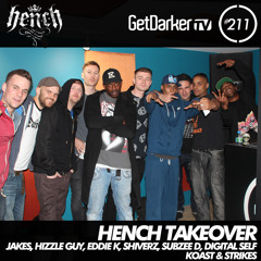 Hench Takeover - GetDarker Podcast 211