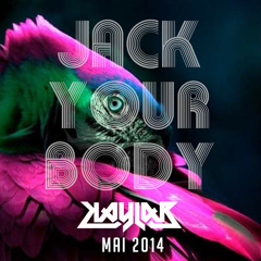 Kaylab - Jack Your Body Mix - Mai 2014