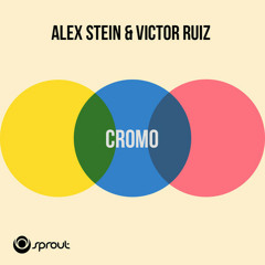 Alex Stein & Victor Ruiz - Cromo (Original Mix)