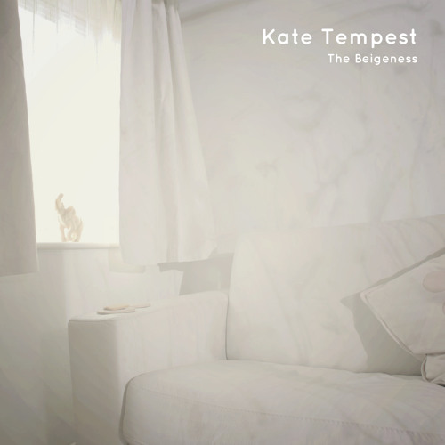 Kate Tempest - The Beigeness (Stray Remix)