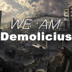 We Am - Demolicius