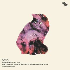 DGTO - Some People Don’t Fall (Remi Caumont Remix)