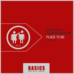 David Belenguer & Sergi Val - PLACE TO BE & PUSSY YEAH