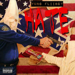 YUNG FLiiBOY "HATE"